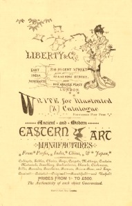 Advertisement for Eastern Art Manufactures by Liberty and Co. East India Merchants, c.1880. Image property of Liberty & Co Ltd.