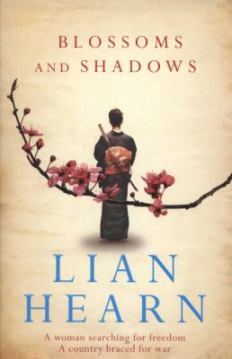 Blossoms and Shadows, by Lian Hearn