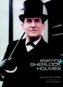 Starring sherlock Holmes, by David Stuart Davies